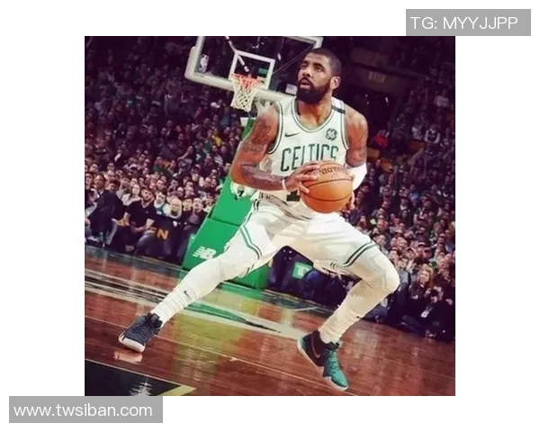 凯里欧文的篮球传奇之路与个人成长探索 凯里欧文的篮球传奇之路与个人成长探索